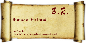 Bencze Roland névjegykártya